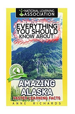 Everything You Should Know About Amazing Alaska-..
