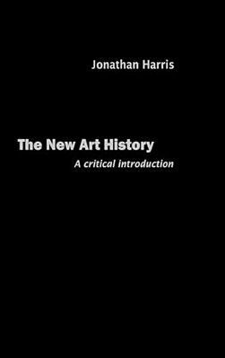 The New Art History: A Critical Introduction-..