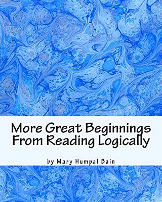 More Great Beginnings From Reading Logically-..