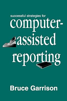 Successful Strategies For Computer-Assisted Reporting-..