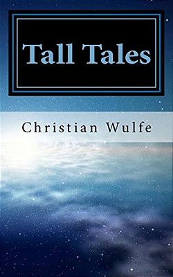 Tall Tales: Volume 1-..