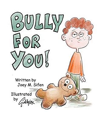 Bully For You!-..