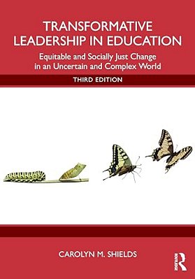 Transformative Leadership In Education: Equitable, Inclusive, And Quality Education In An Uncertain And Complex World-..