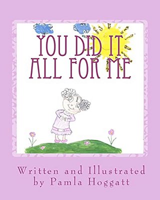 You Did It All For Me-..