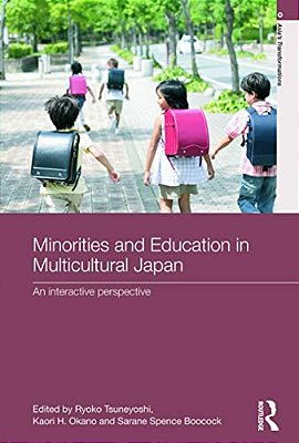 Minorities And Education In Multicultural Japan: An Interactive Perspective-..