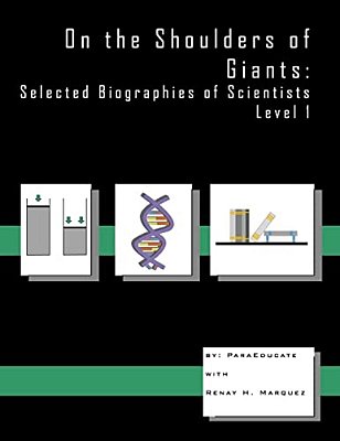 On The Shoulders Of Giants: Selected Biographies Of Scientists-..