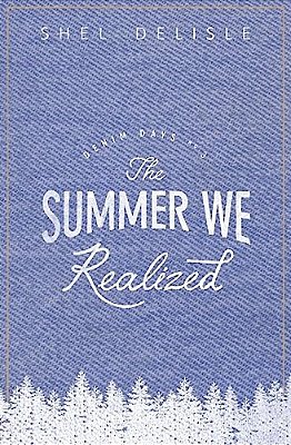 The Summer We Realized-..