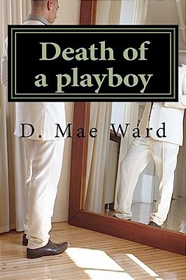 Death Of A Playboy-..