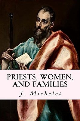 Priests, Women, And Families-..