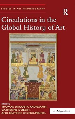 Circulations In The Global History Of Art-..