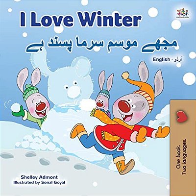 I Love Winter (English Urdu Bilingual Book For Kids)-..