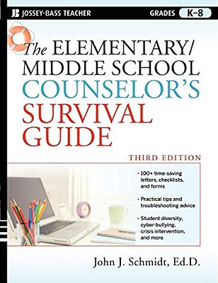 The Elementary/Middle School Counselor's Survival Guide: Grades K-8-..
