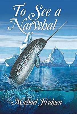 To See A Narwhal-..