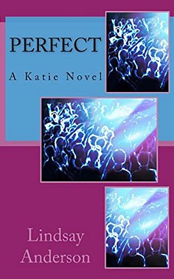 Perfect: A Katie Novel-..