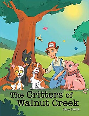 The Critters Of Walnut Creek-..