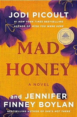 Mad Honey: A Gma Book Club Pick-..
