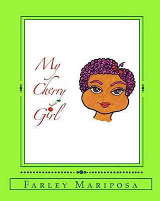 My Cherry Girl: Farley Mariposa-..