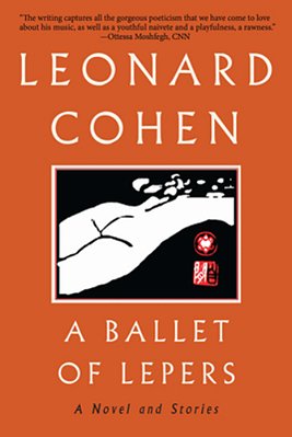 A Ballet Of Lepers: A Novel And Stories-..