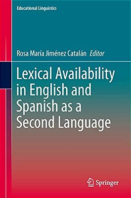 Lexical Availability In English And Spanish As A Second Language-..