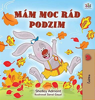I Love Autumn (Czech Children's Book)-..
