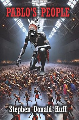 Pablo's People: Death Eidolons: Collected Short Stories 2014-..