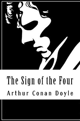 The Sign Of The Four: Sherlock Holmes #2-..