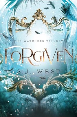 Forgiven: The Watchers Trilogy-..