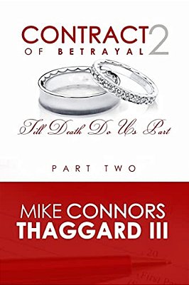 Contract Of Betrayal: Till Death Do US Part (Part 2)-..