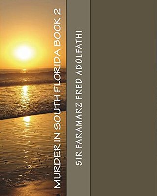 Murder In South Florida Book 2-..