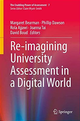 Re-Imagining University Assessment In A Digital World-..