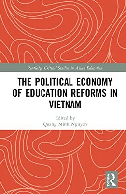 The Political Economy Of Education Reforms In Vietnam-..