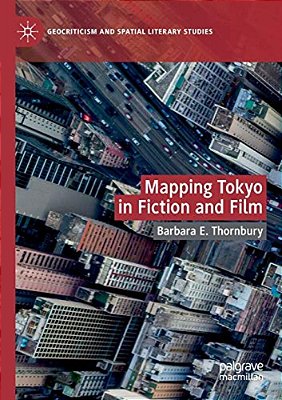 Mapping Tokyo In Fiction And Film-..