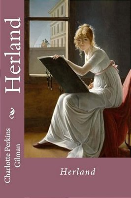Herland Charlotte Perkins Gilman-..