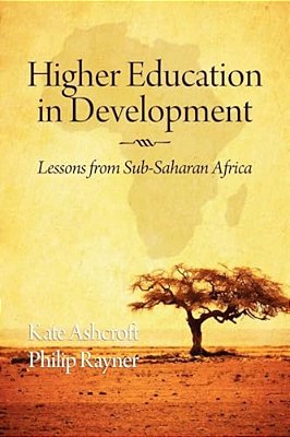 Higher Education In Development: Lessons From Sub Saharan Africa-..