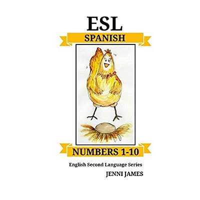 Esl Numbers 1-10 -Spanish: Esl (English Second Language) Series- Spanish-..