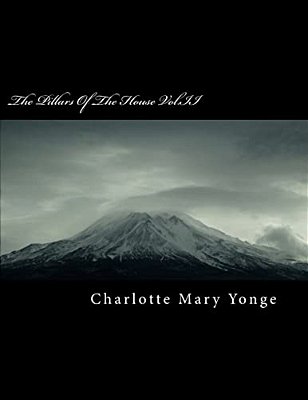 The Pillars Of The House Vol. II-..
