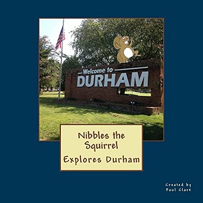 Nibbles The Squirrel Explores Durham-..