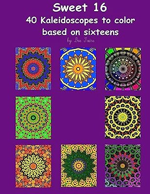Sweet 16: 40 Kaleidoscopes Based On Sixteens-..