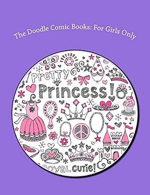The Doodle Comic Books: For Girls Only-..