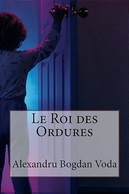 Le Roi Des Ordures-..
