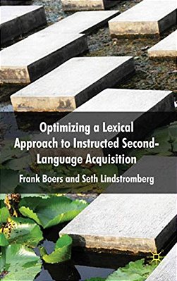 Optimizing A Lexical Approach To Instructed Second Language Acquisition-..