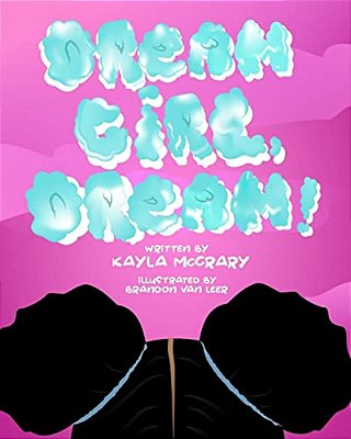 Dream Girl, Dream!-..