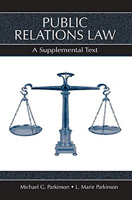 Public Relations Law: A Supplemental Text-..