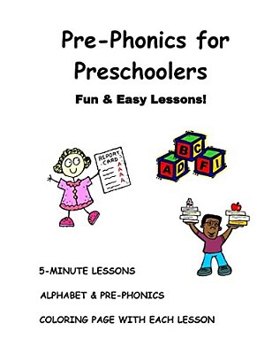 Pre-Phonics For Preschoolers: Fun & Easy Lessons-..