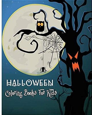 Halloween Coloring Books For Kids: 100 Pages-..