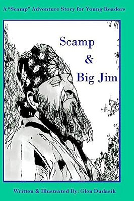 Scamp & Big Jim: A Scamp Adventure Story For Young Readers-..
