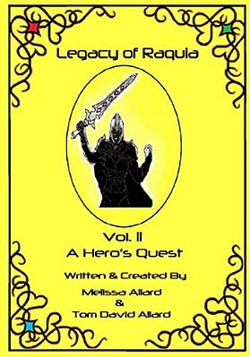 The Legacy Of Raquia: A Hero's Quest-..