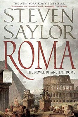 Roma: The Novel Of Ancient Rome-..