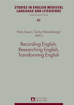 Recording English, Researching English, Transforming English-..