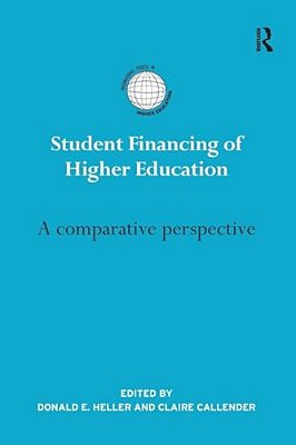 Student Financing Of Higher Education: A Comparative Perspective-..